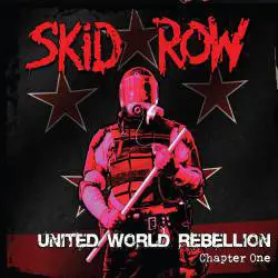 Skid Row : United World Rebellion - Chapter One